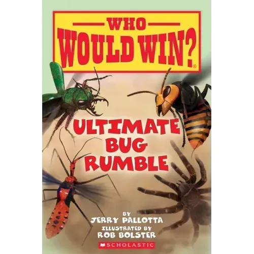 Ultimate Bug Rumble (Who Would Win?): Volume 17 - Paperback