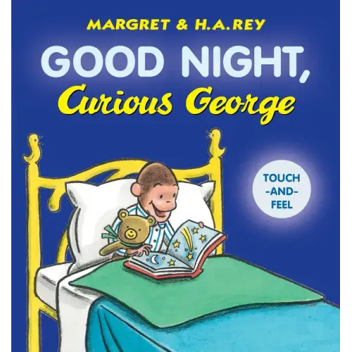 Good Night, Curious George Padded Board Book Touch-And-Feel - Board Book