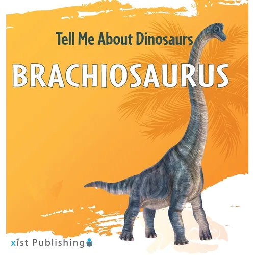 Brachiosaurus - Hardcover