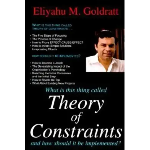 What Is This Thing Called Theory of Constraints - Paperback