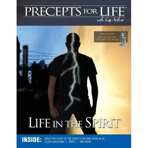 Precepts For Life Study Companion: Life in the Spirit