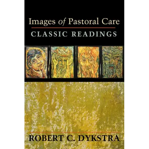Images of Pastoral Care: Classic Reading - Paperback
