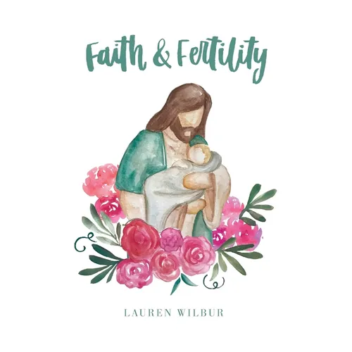 Faith and Fertility - Paperback