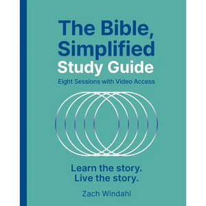 The Bible, Simplified Study Guide Plus Streaming Video: Learn the Story. Live the Story. - Paperback