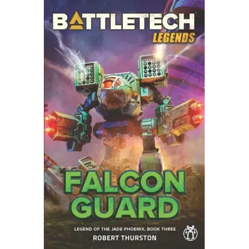 BattleTech Legends: Falcon Guard (Legend of the Jade Phoenix, Book Three) - Paperback