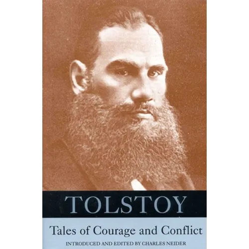 Tolstoy: Tales of Courage and Conflict - Paperback