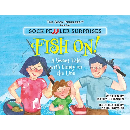 Sock Peddler Surprises: Fish On! - Paperback
