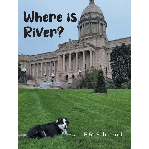 Where is River? - Hardcover