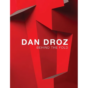 Behind the Fold: Dan Droz - Hardcover