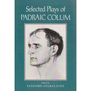 Selected Plays of Padraic Colum - Paperback