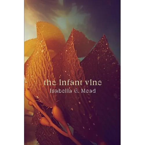 The Infant Vine - Paperback