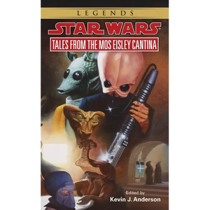 Tales from Mos Eisley Cantina: Star Wars Legends - Mass Market Paperbound