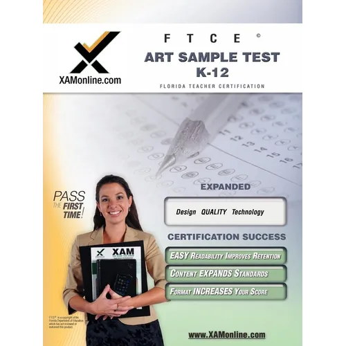 FTCE Art Sample Test K-12 Teacher Certification Test Prep Study Guide - Paperback