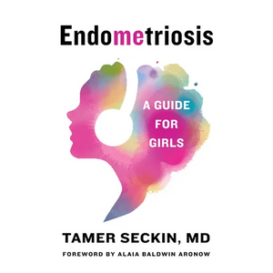 Endometriosis: A Guide for Girls - Paperback