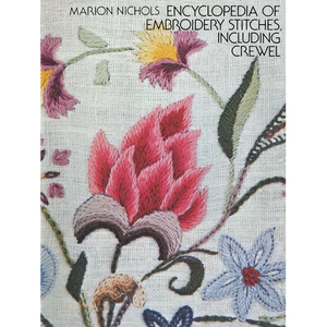Encyclopedia of Embroidery Stitches, Including Crewel - Paperback