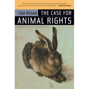 The Case for Animal Rights - Paperback