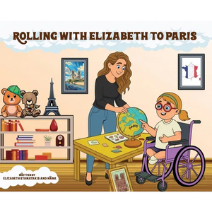 Rolling with Elizabeth to Paris - Hardcover