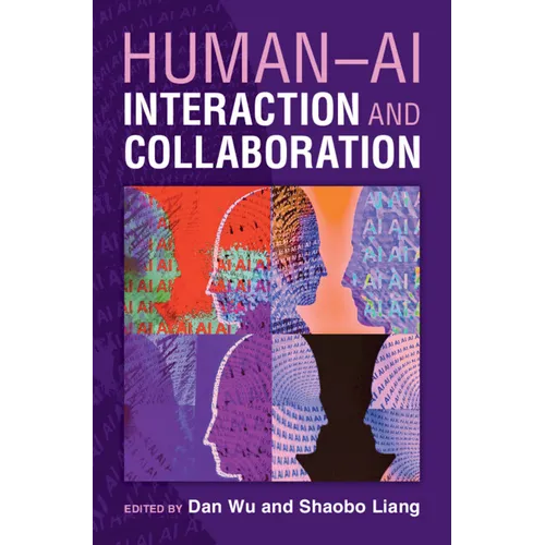 Human-AI Interaction and Collaboration - Hardcover