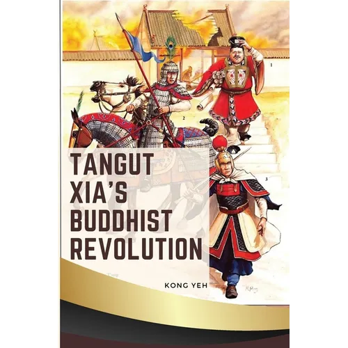 Tangut Xia's Buddhist Revolution - Paperback