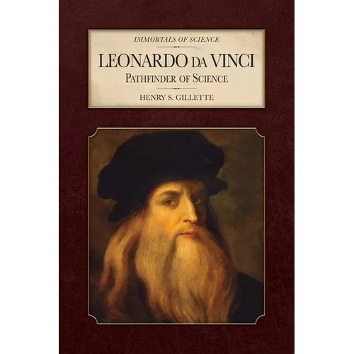 Leonardo da Vinci: Pathfinder of Science - Hardcover