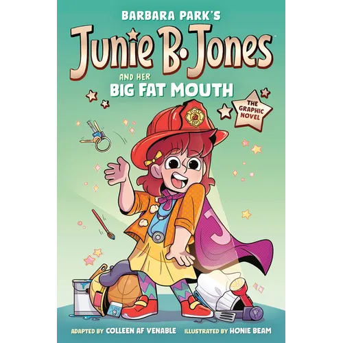 Junie B. Jones and Her Big Fat Mouth: The Graphic Novel - Hardcover