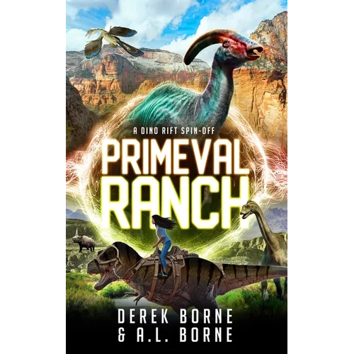 Primeval Ranch: A Dino-Rift Spin-off - Paperback