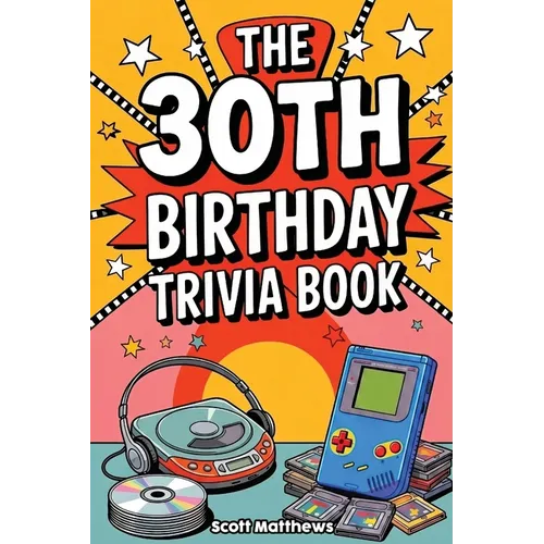 The 30th Birthday Trivia Book - Paperback