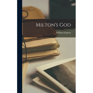 Milton's God - Hardcover