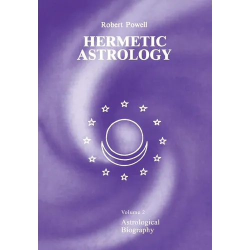 Hermetic Astrology: Vol. 2 - Paperback