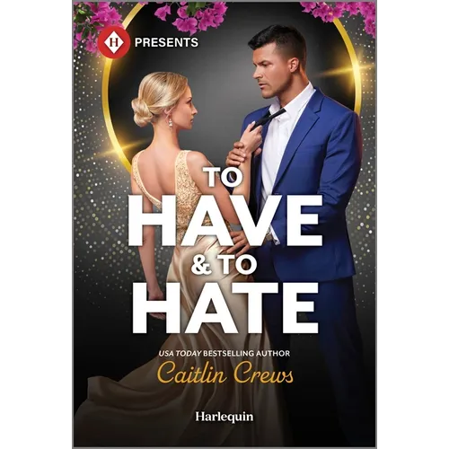 To Have & to Hate - Mass Market Paperbound