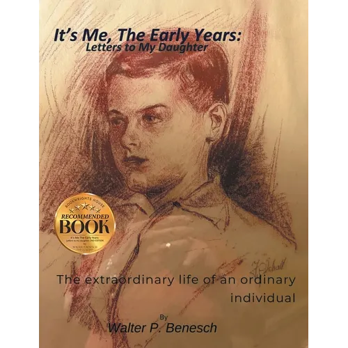 It's Me, The Early Years: Letters to My Daughter - Paperback