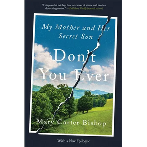 Don't You Ever: My Mother and Her Secret Son - Paperback