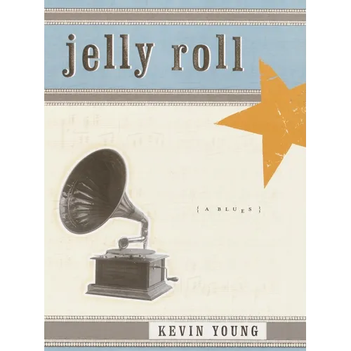 Jelly Roll: A Blues - Paperback