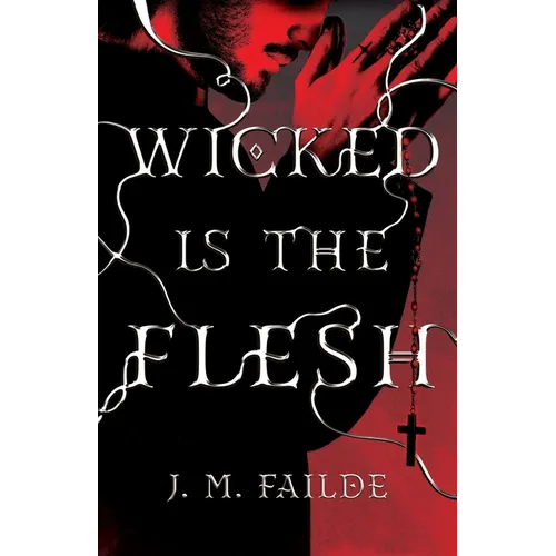 Wicked is the Flesh - Paperback