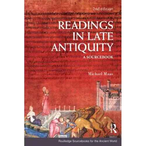 Readings in Late Antiquity: A Sourcebook - Paperback