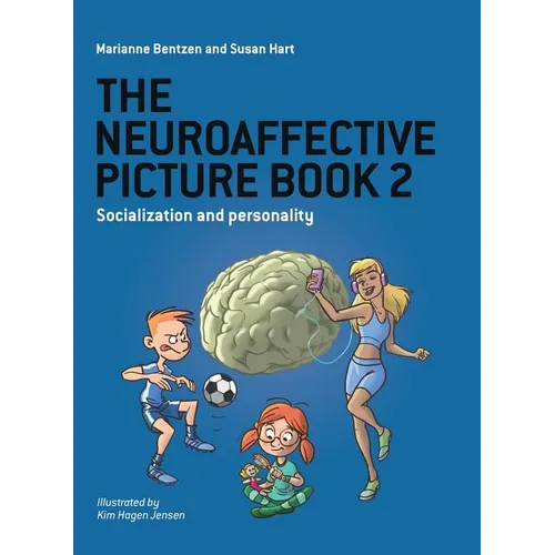 The Neuroaffective Picture Book 2: Socialization and Personality - Paperback