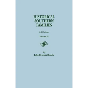 Historical Southern Families. in 23 Volumes. Volume XI - Paperback