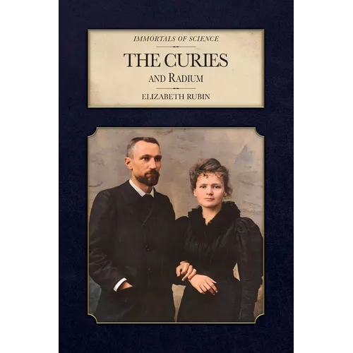The Curies and Radium - Paperback