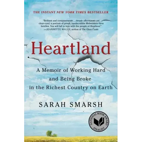 Heartland: A Memoir of Working Hard and Being Broke in the Richest Country on Earth - Paperback