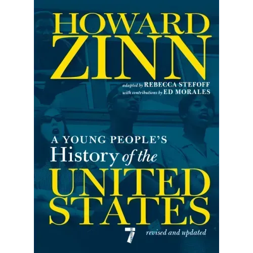 A Young People's History of the United States: Revised and Updated - Hardcover
