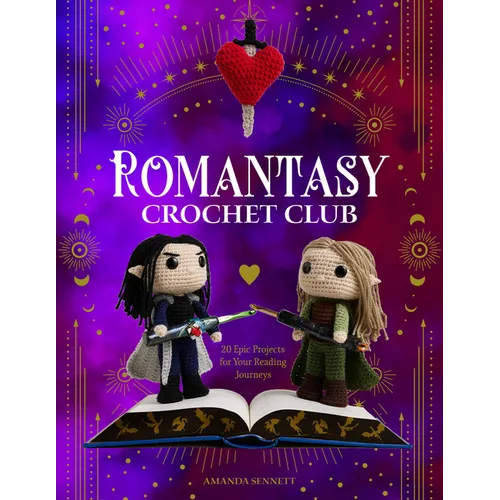 Romantasy Crochet Club: 20 Epic Projects for Your Reading Journeys - Paperback