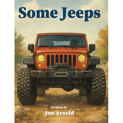 Some Jeeps - Hardcover