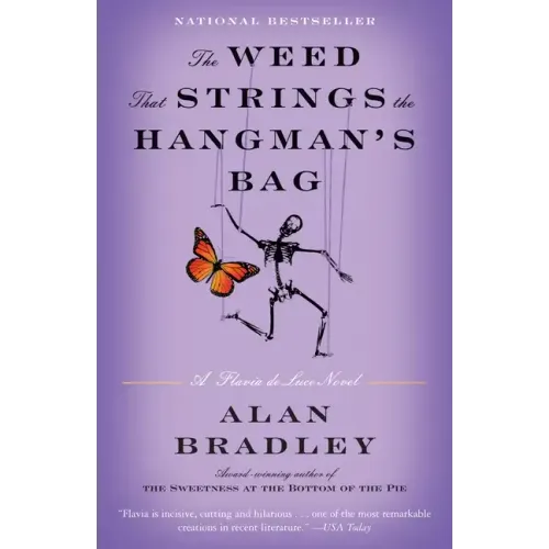 The Weed That Strings the Hangman's Bag: A Flavia de Luce Novel - Paperback