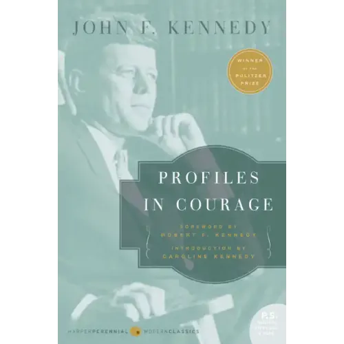 Profiles in Courage - Paperback