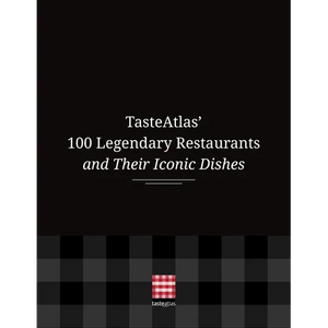Tasteatlas' 100 Legendary Restaurants and Their Iconic Dishes - Hardcover