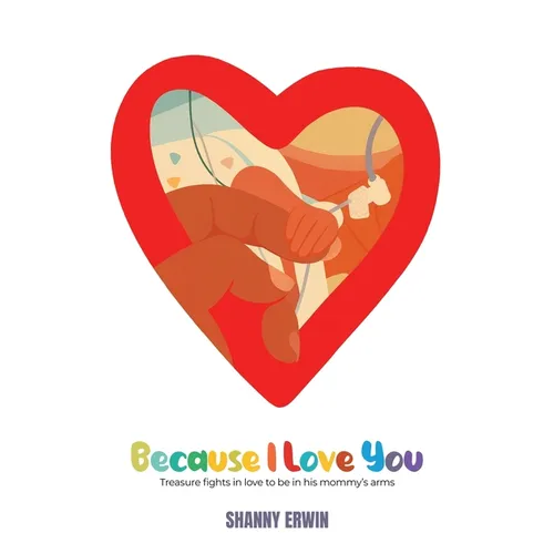 Because I Love You - Hardcover