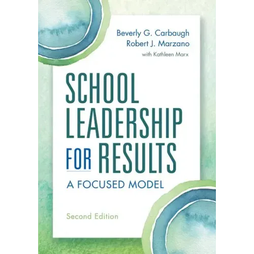 School Leadership for Results: A Focused Model - Paperback