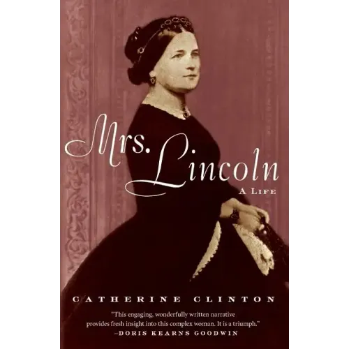 Mrs. Lincoln: A Life - Paperback