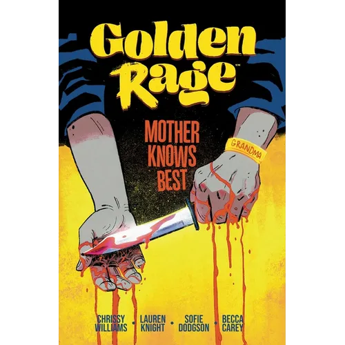 Golden Rage Volume 2: Mother Knows Best - Paperback