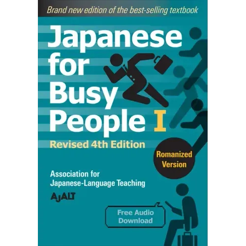 Japanese for Busy People Book 1: Romanized: Revised 4th Edition (Free Audio Download) - Paperback